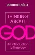 Thinking about God: Introduction to Theology